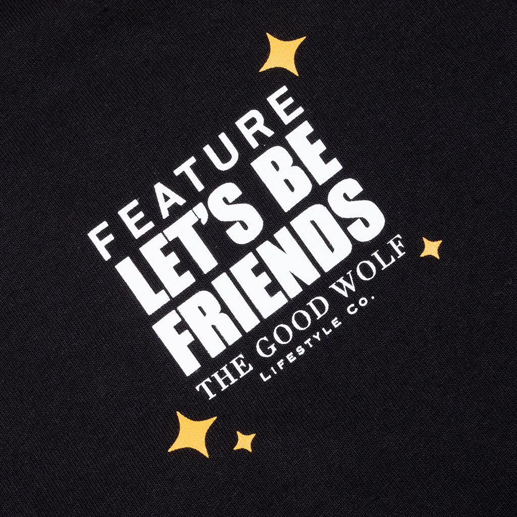FEATURE x Good Wolf x Lets Be Friends Tee Black