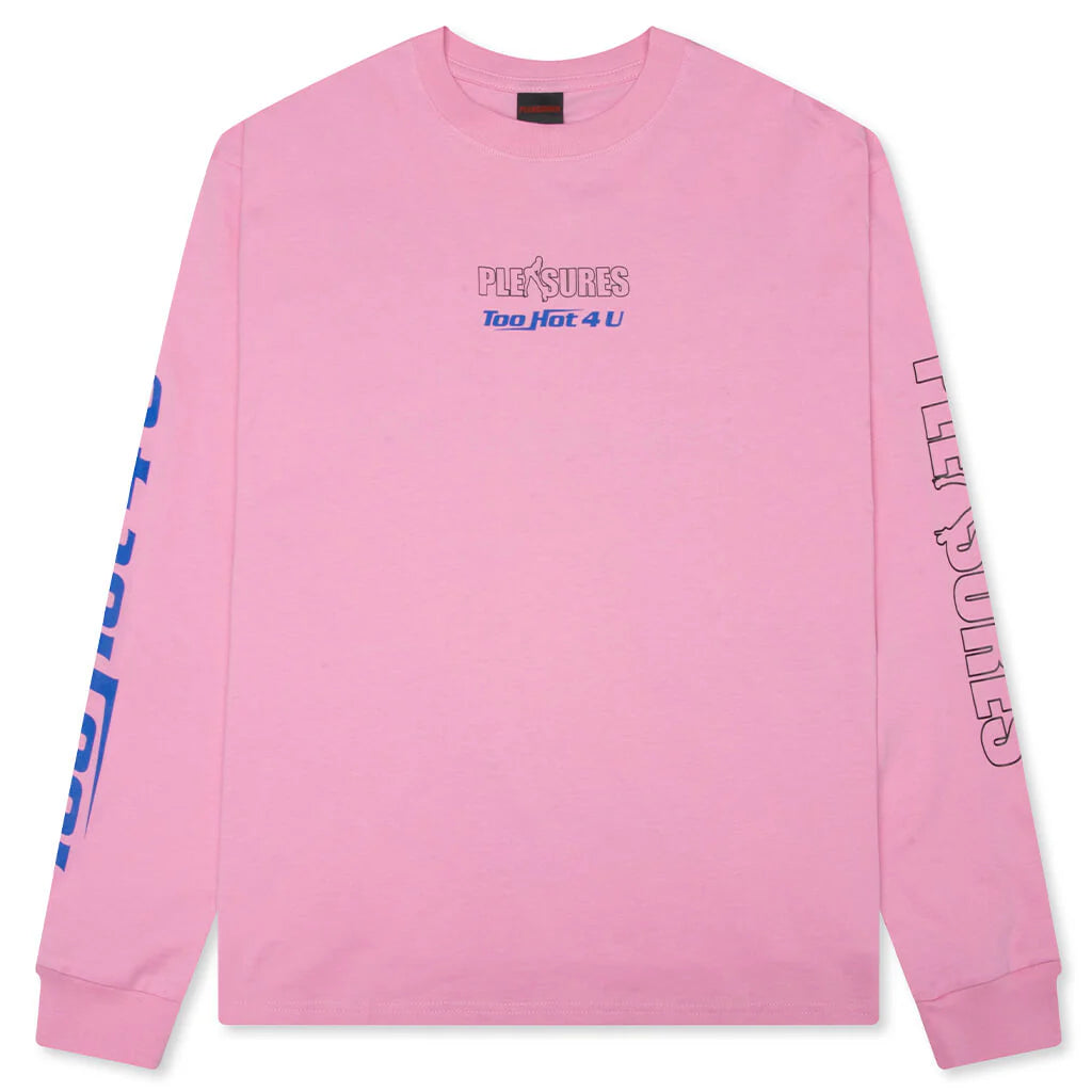 Hot 4 U L S T Shirt Pink