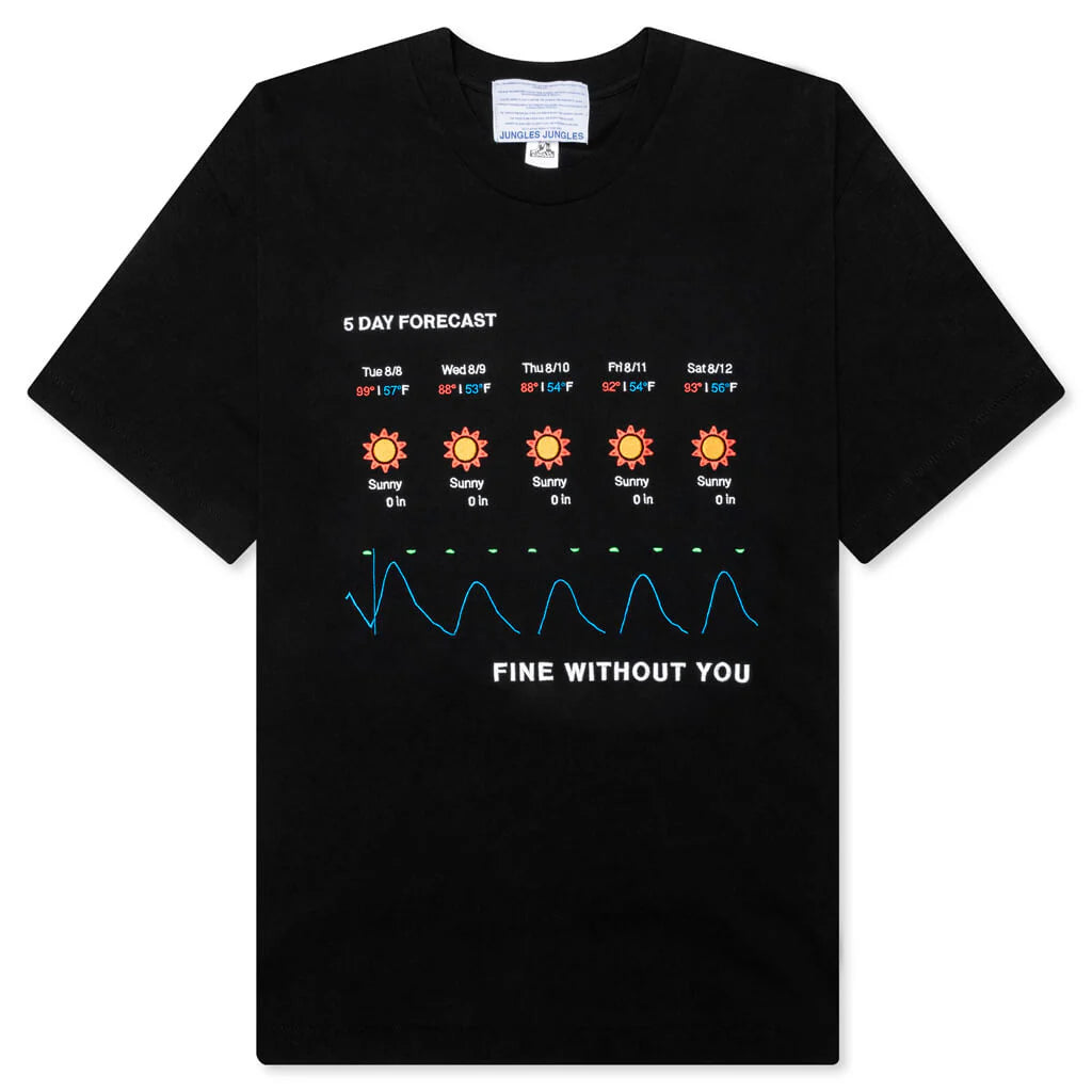 Fine Without You Tee Black