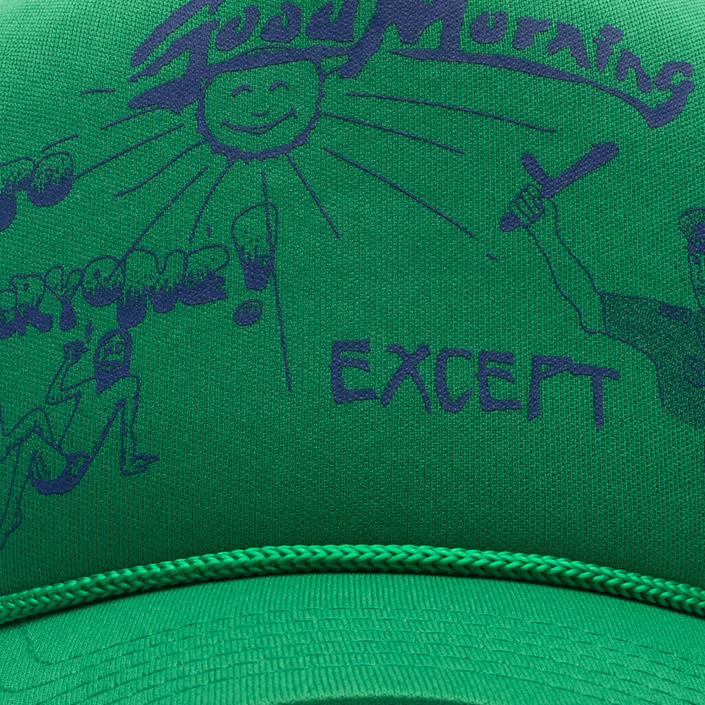 Good Morning Except Cops Trucker Cap Green