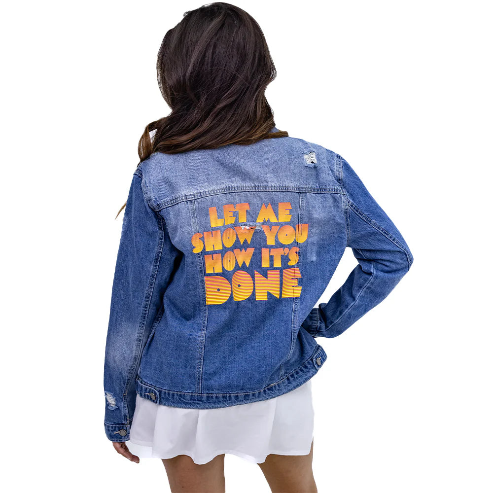 Show You How Its Done Denim Jacket